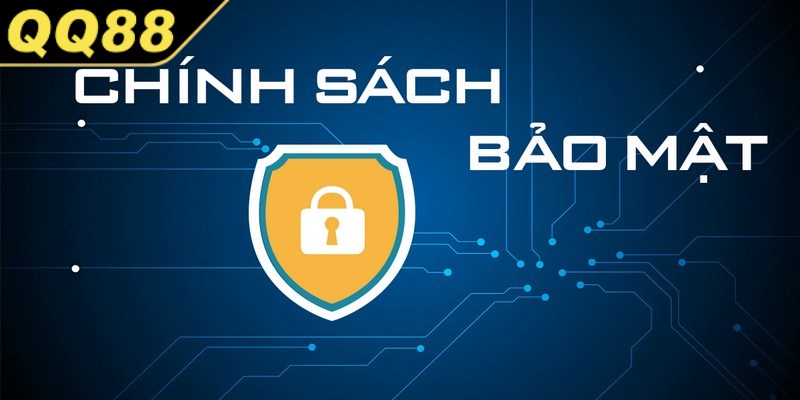 Chính sách bảo mật của QQ88 hướng tới bảo vệ an toàn cho hội viên
