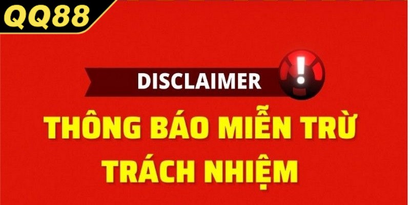 Miễn trừ trách nhiệm là một điều khoản bắt buộc phải tuân thủ